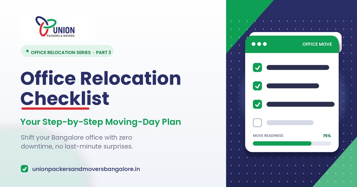 Office Relocation Checklist Bangalore: Step-by-Step Plan