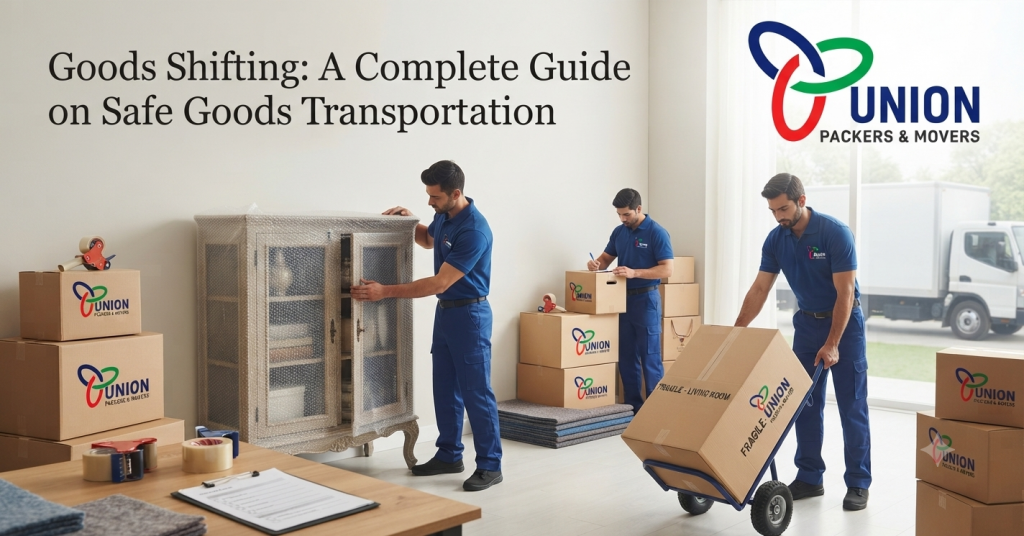 Goods Shifting Complete Guide